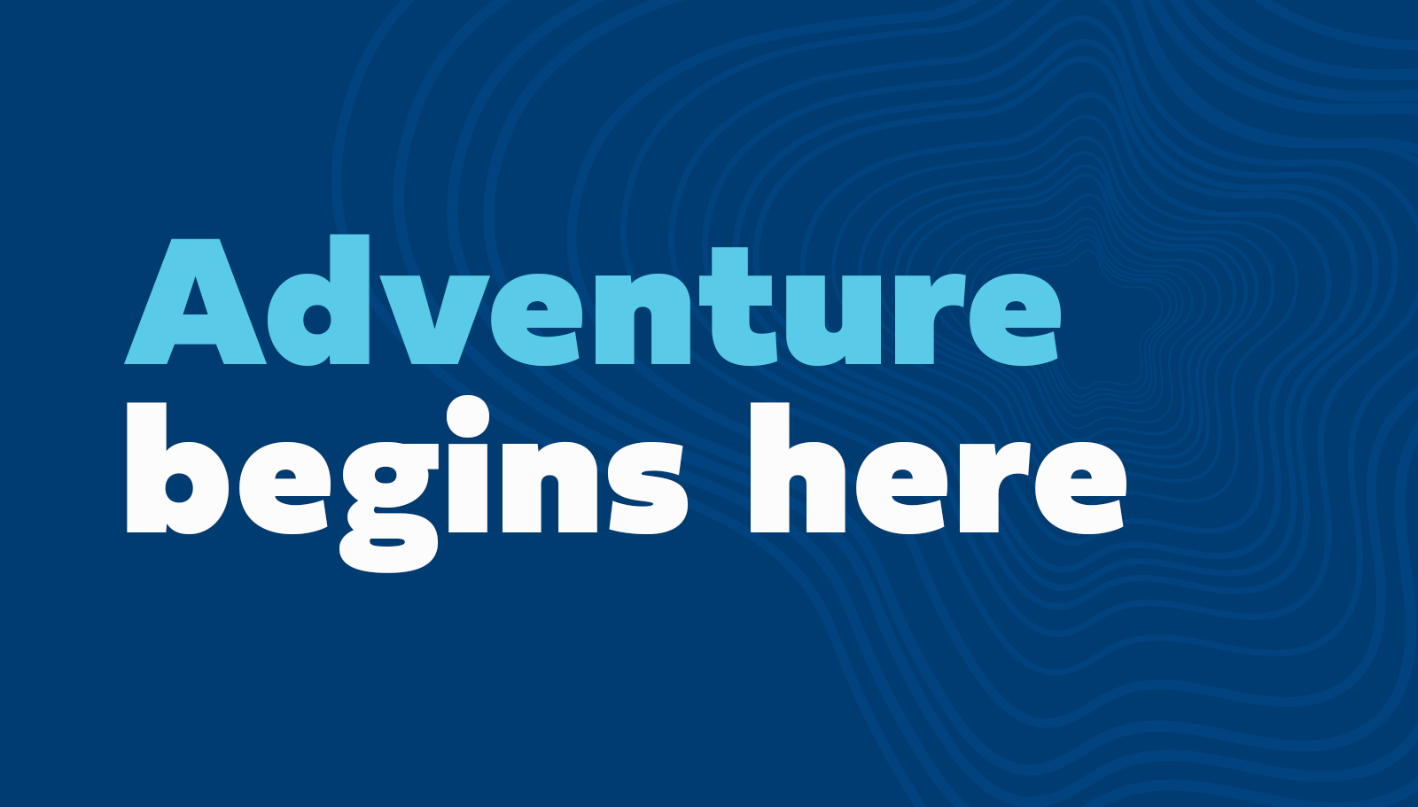 Adventure begins here on blue background with wood grain